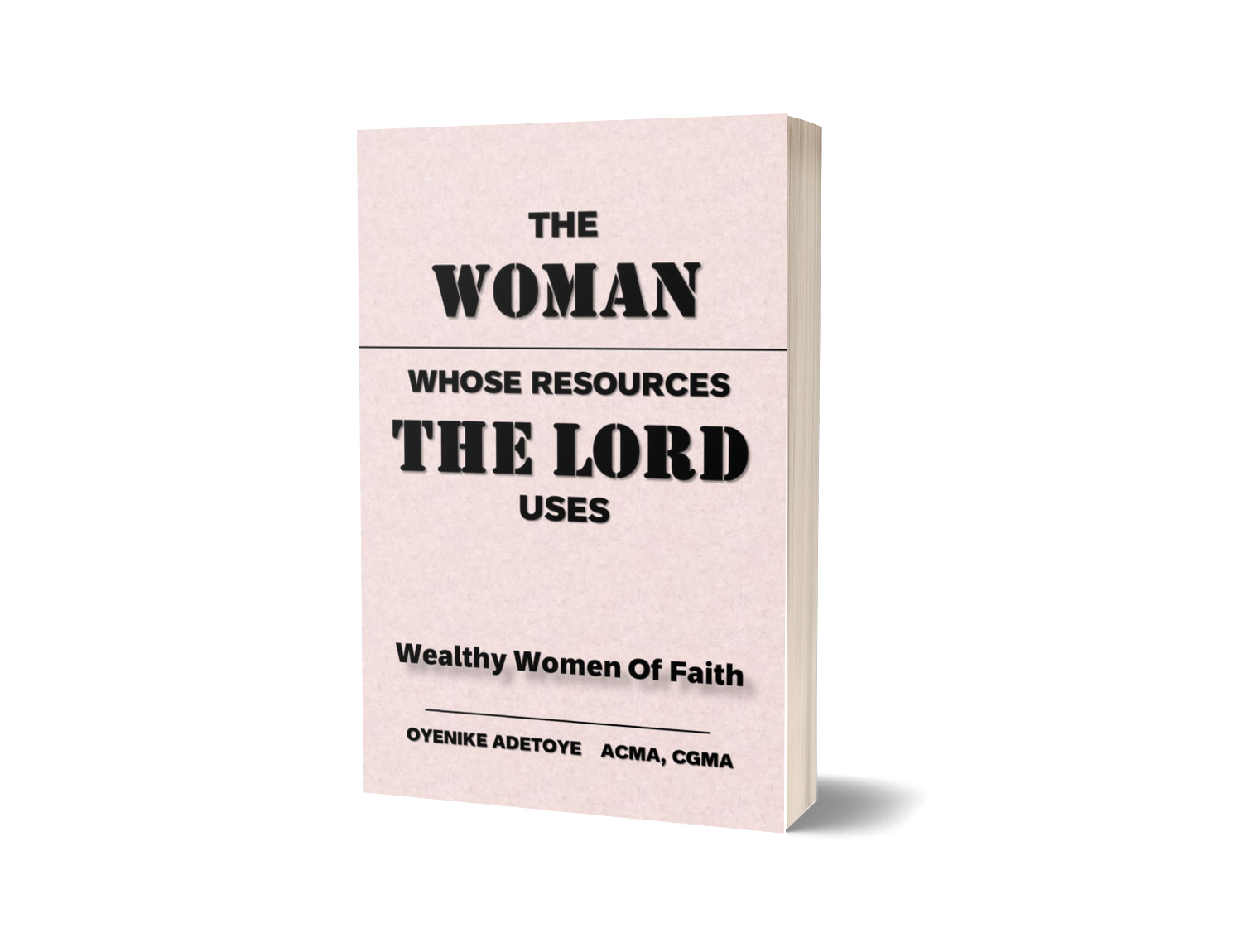 The Woman Whose Resources The Lord Uses